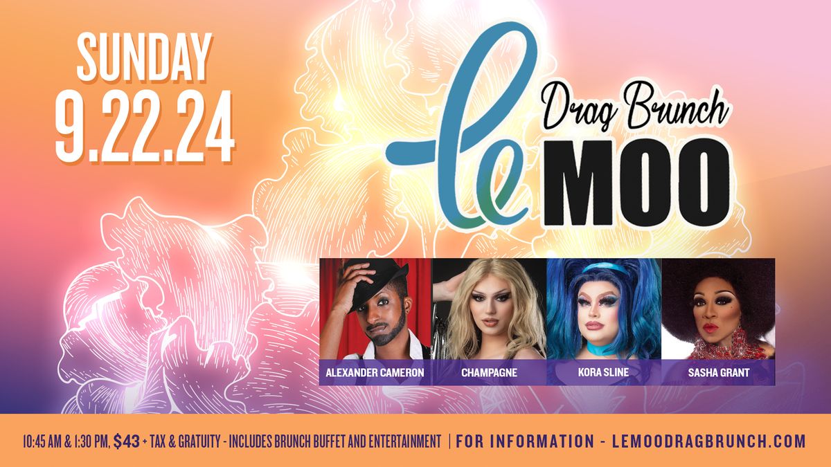 Drag Brunch at Le Moo 9.22