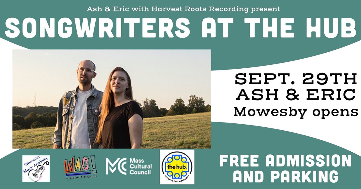 Songwriters at the Hub #1 \/\/ Free Concert \/\/ Ash & Eric with Mowesby