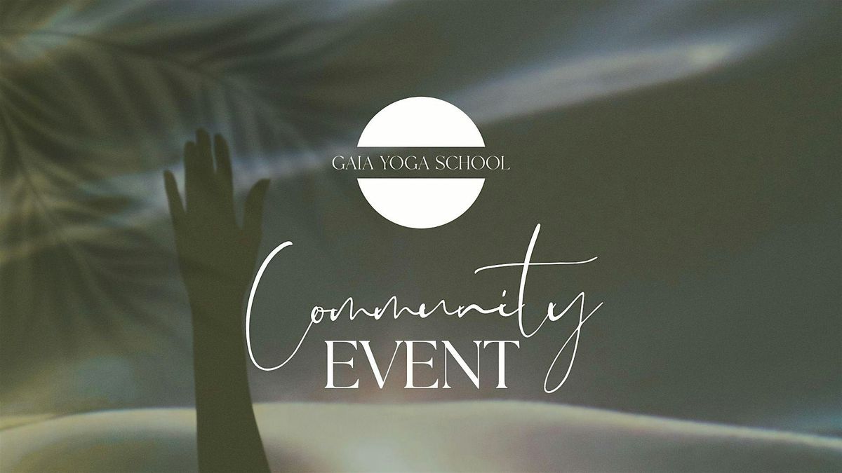 Gaia Yoga School Community Event