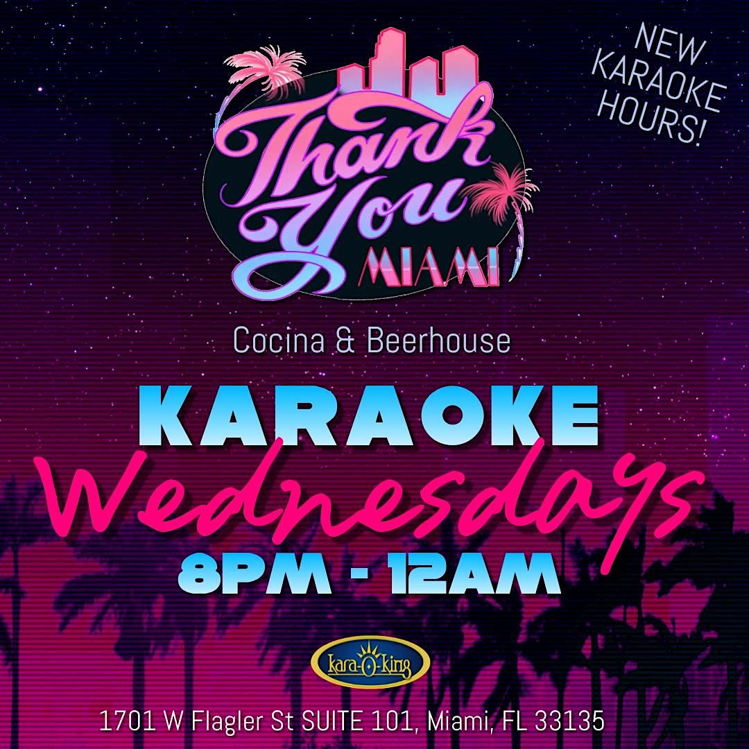 Wednesday Karaoke Nights at Thank You Miami with Karo-o-king Karaoke