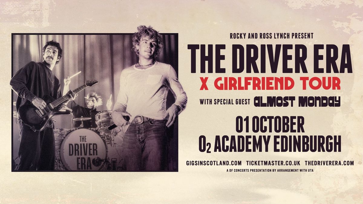 The Driver Era - X Girlfriend Tour | O2 Academy Edinburgh