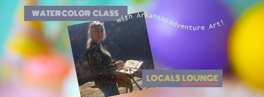 #localslounge: Arkansas Adventure Art watercolor class