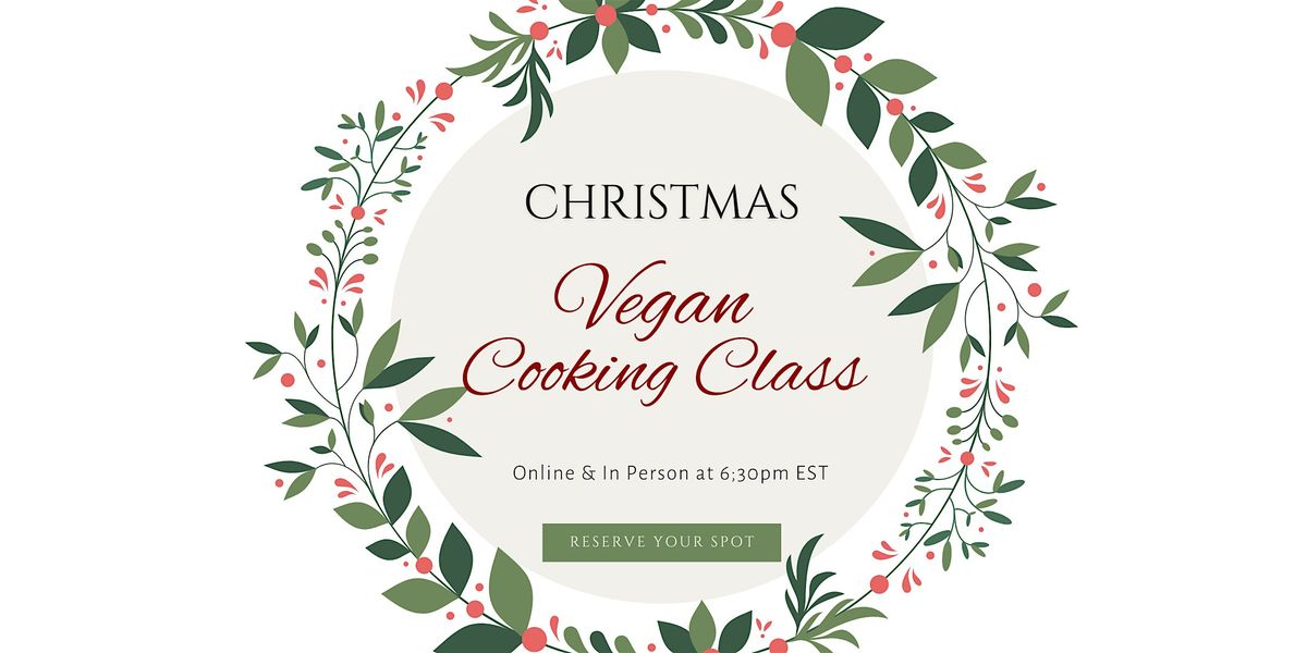 Vegan Christmas Dinner cooking class