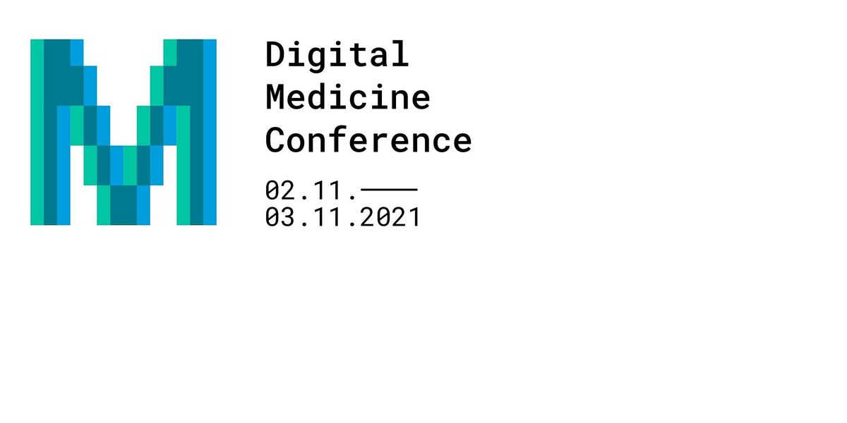 Digital Medicine Conference | 02.-03. November | hybride Veranstaltung