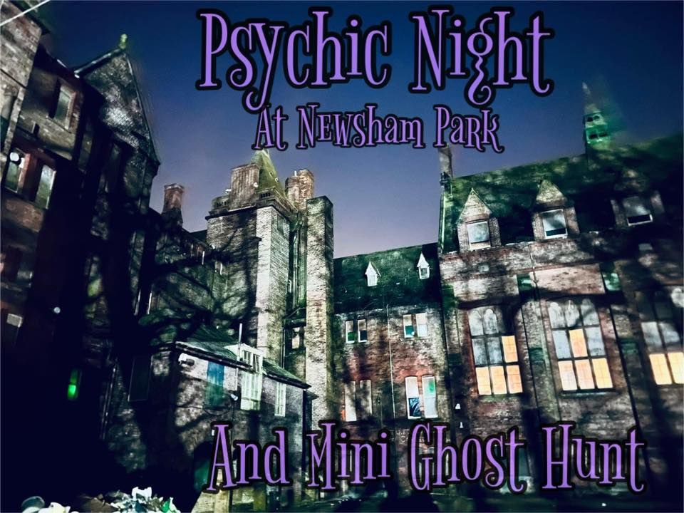Newsham Park  Hospital Psychic Night Liverpool