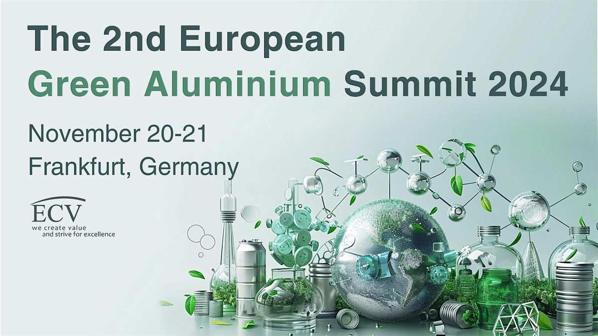 The 2nd European Green Aluminium Summit 2024