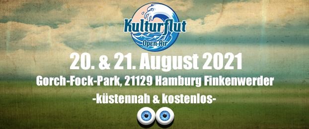 Kulturflut Open Air vom 20. August - 21. August 2021