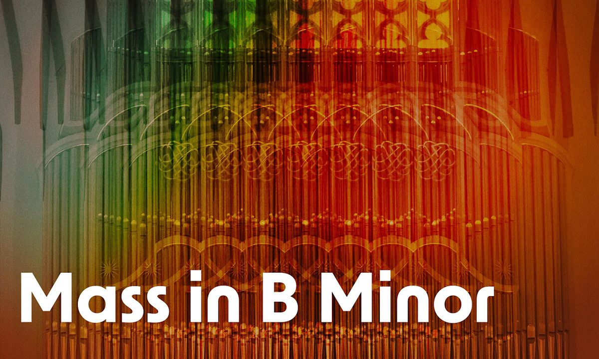 J.S. Bach's Mass in B minor