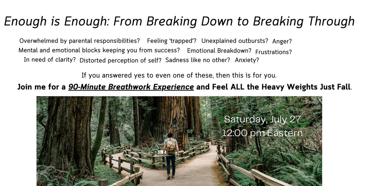 A Breathwork Journey: From Breaking Down to Breaking Through - Greensboro