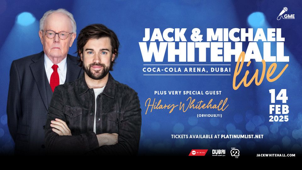 Jack & Michael Whitehall Live at Coca-Cola Arena in Dubai