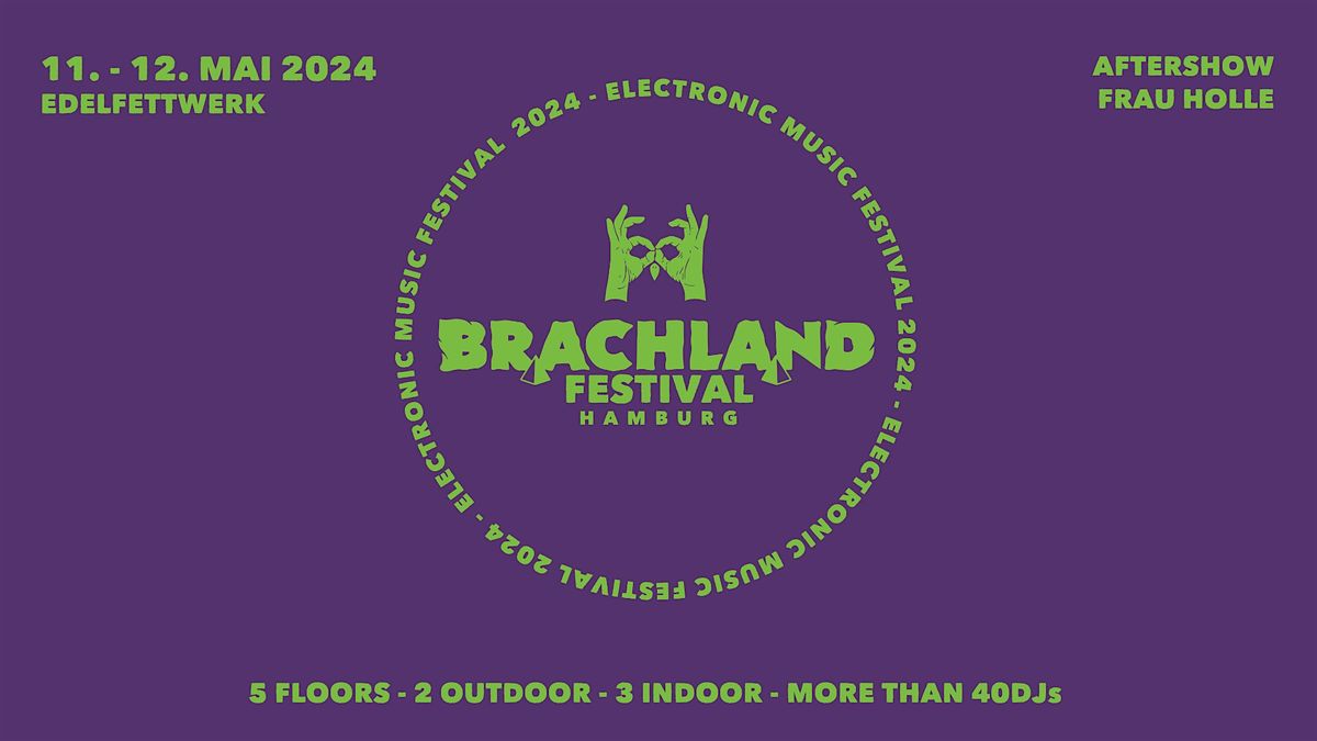 BRACHLAND FESTIVAL | 5 FLOORS | 40 DJs | OLIVER SCHORIES  uvm.