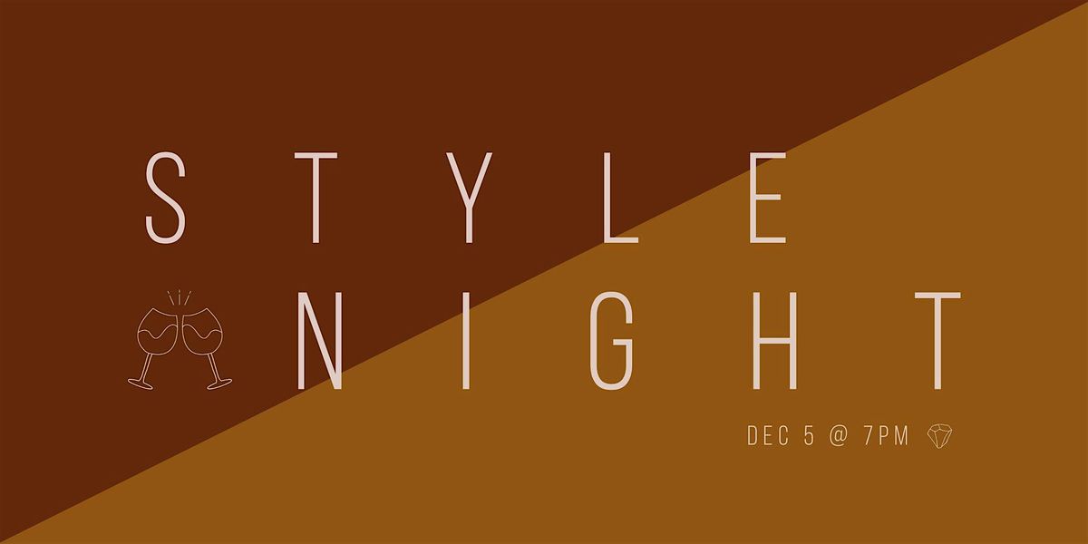 Holiday Style Night  & Vedder Open House