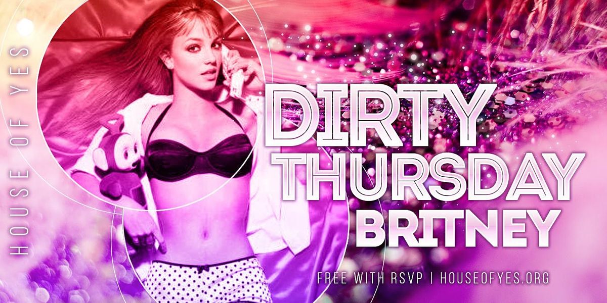 Dirty Thursday - Britney!