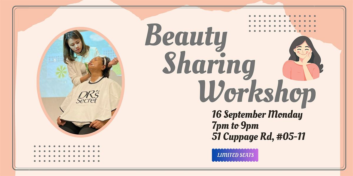 Beauty Sharing Workshop