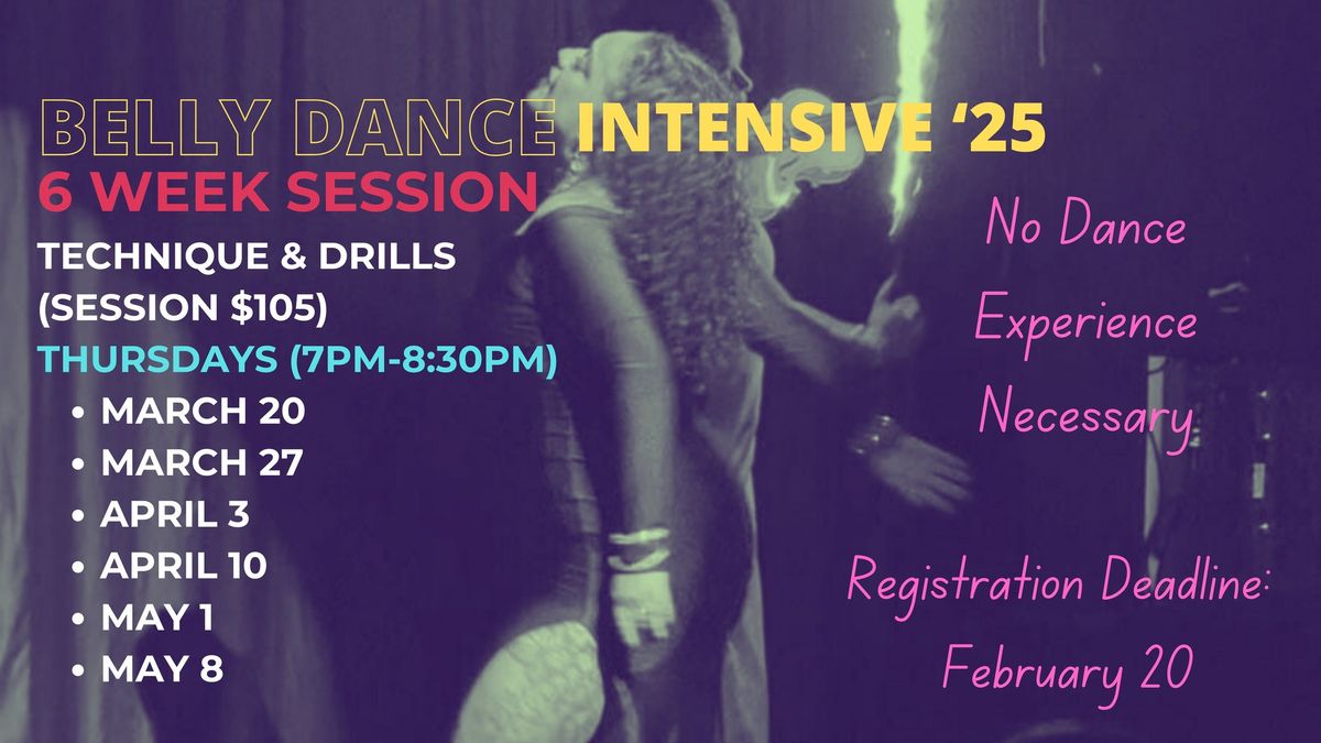 Belly Dance Intensive: Technique & Drills