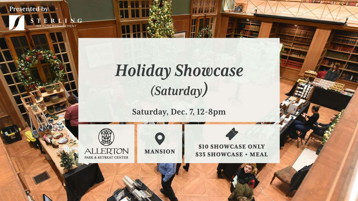 Holiday Showcase (Saturday) presented by Sterling Wealth Management