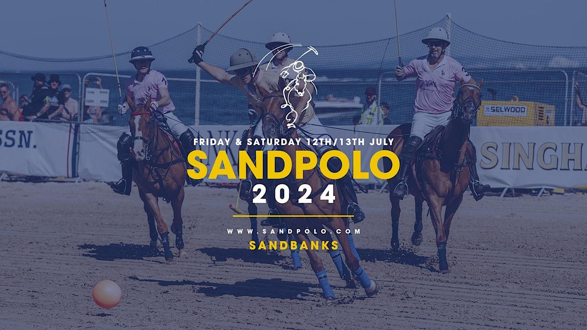 Sandpolo Saturday followed by the Weekend Closing Party