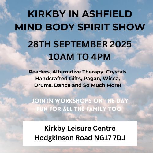 KIRKBY IN ASHFIELD MIND BODY SPIRIT SHOW