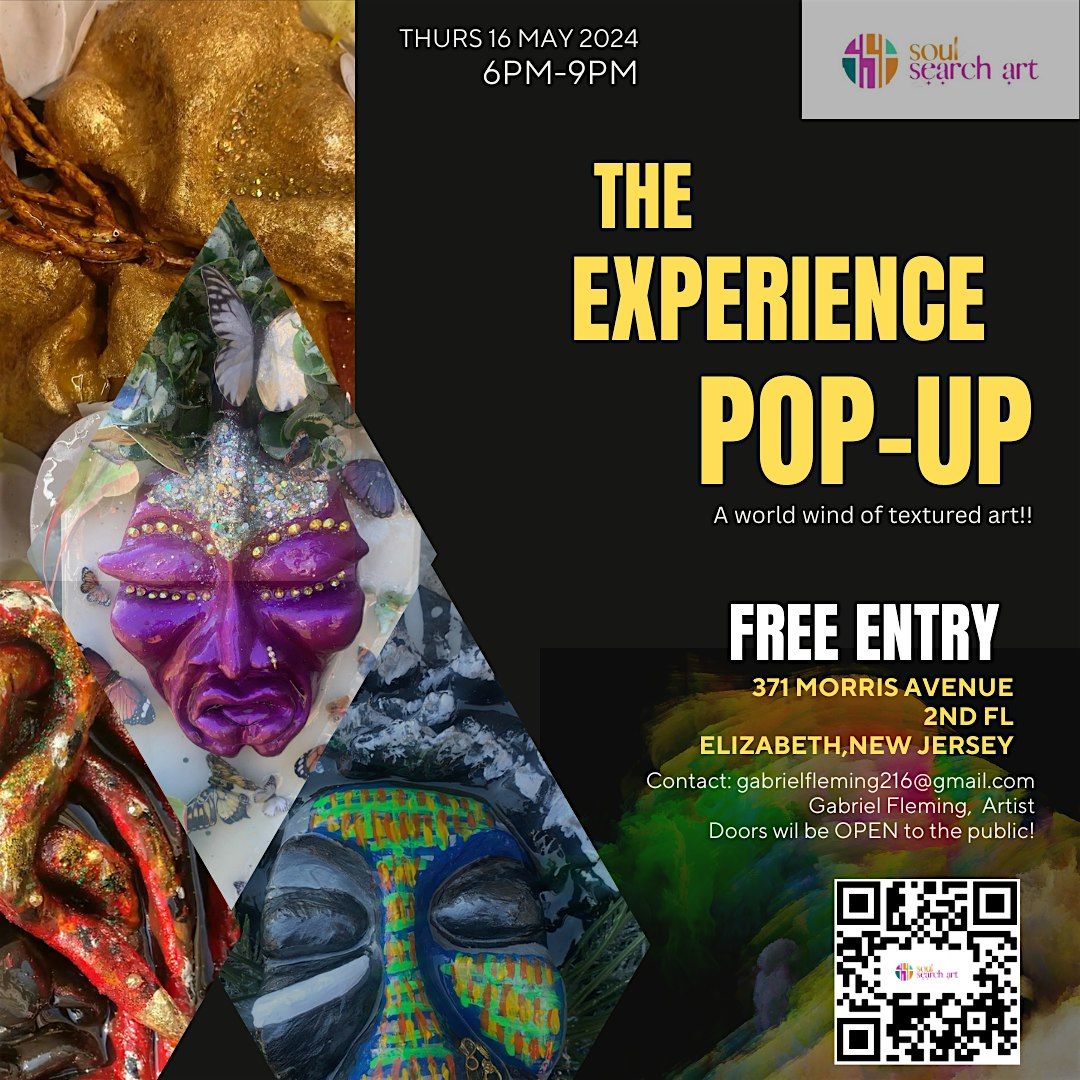 Soul Search Art Presents "The Experience Pop-Up"