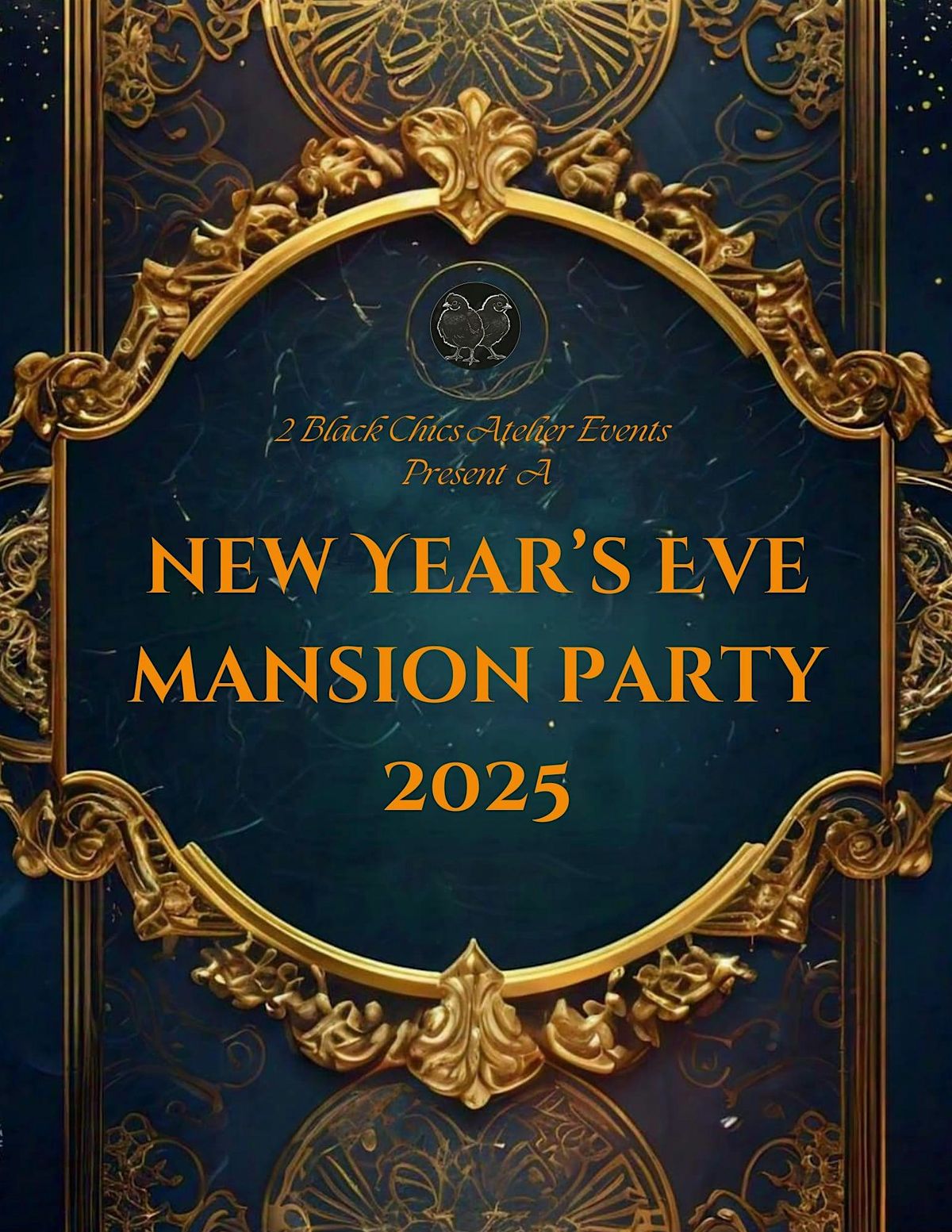 2BlackChics Atelier Events presents New Years Eve at The Mansion