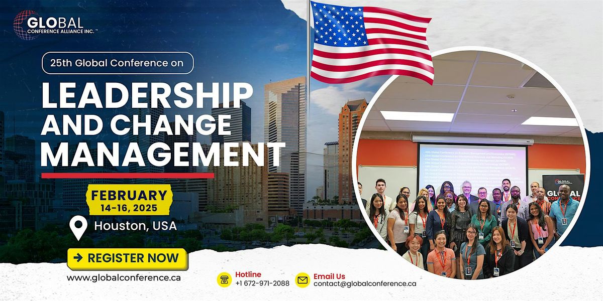 25th Global Conference on Leadership and Change Management (GCLCM)