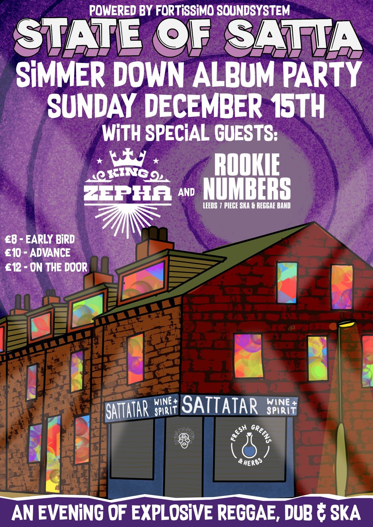 State of Satta \/ King Zepha \/ Rookie Numbers \/ Fortissimo Soundsystem @ The Attic, Leeds