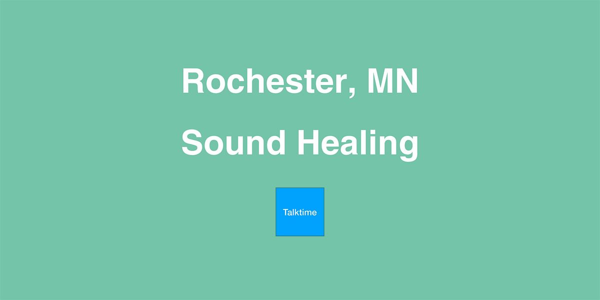 Sound Healing - Rochester