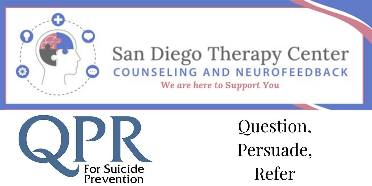 SDTC Question, Persuade, Refer Suicide Prevention Workshop - Oceanside, CA