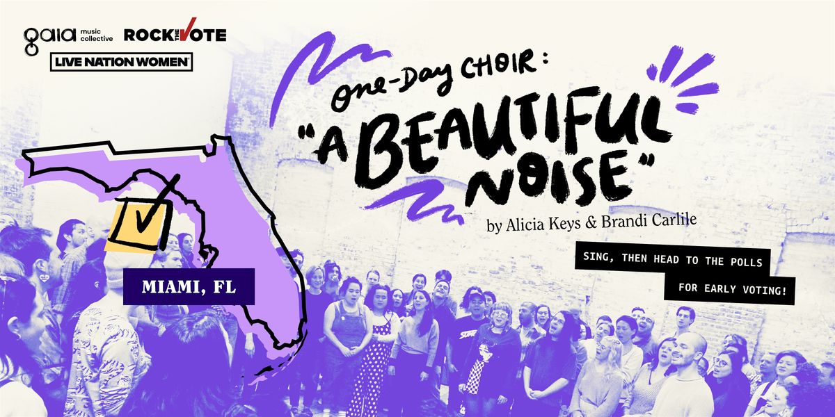 MIAMI | One-Day Choir - "A Beautiful Noise"