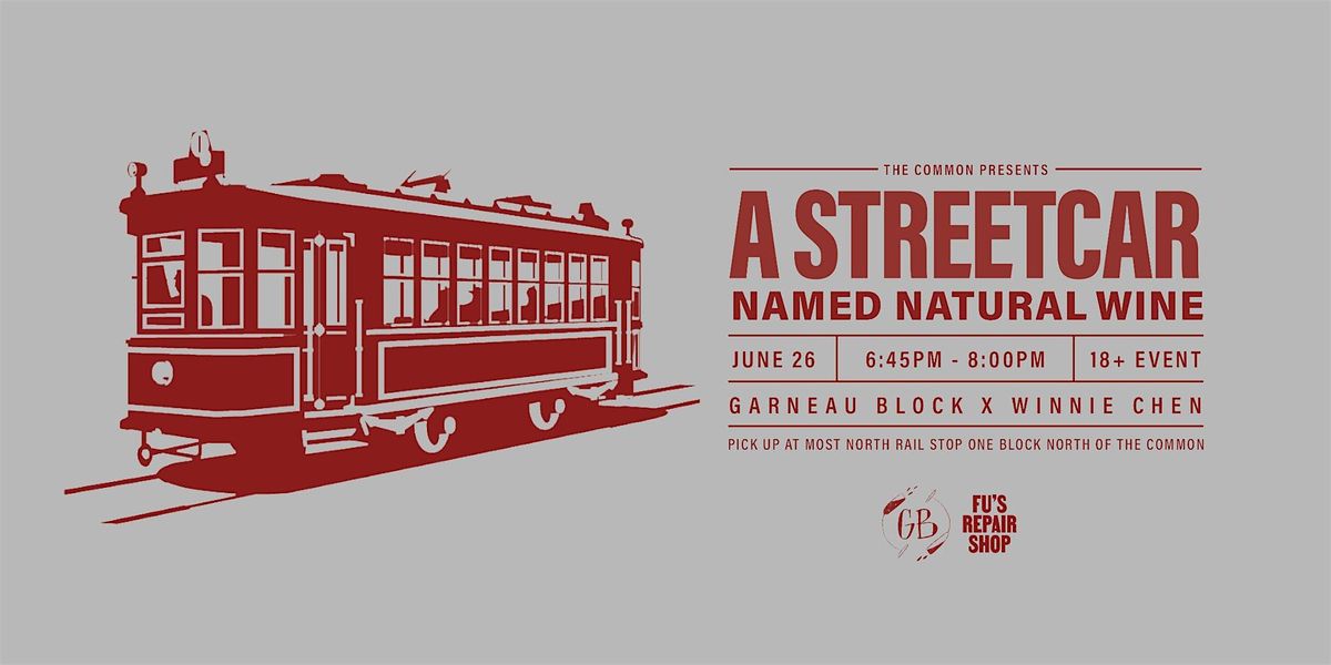 A Street Car Named Natural  Wine- Garneau Block x Winnie Chen - June 26 645