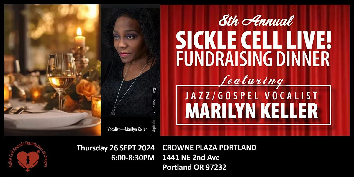 2024 Sickle Cell Live! Fundraising Dinner