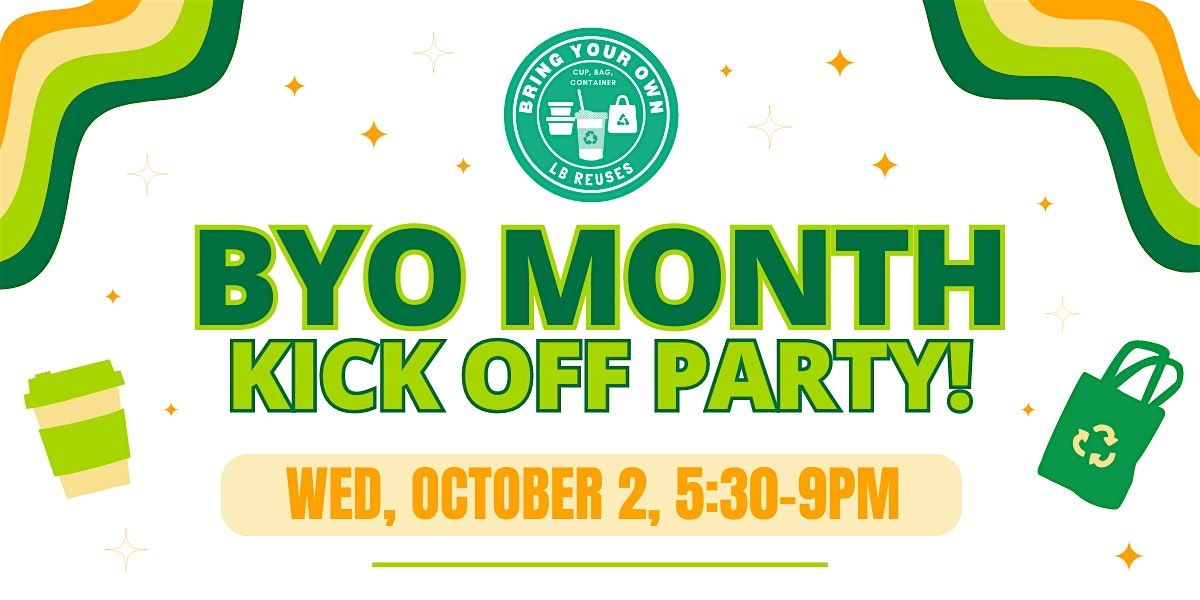 BYO Month Kick Off Party