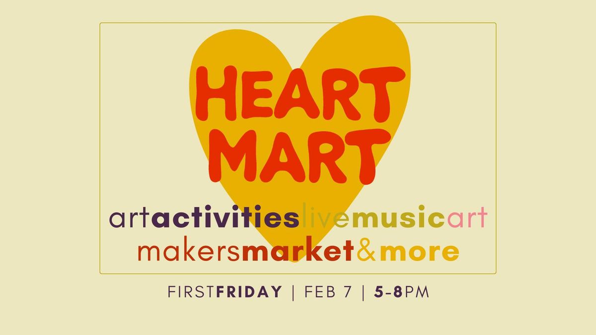 First Friday Heart Mart