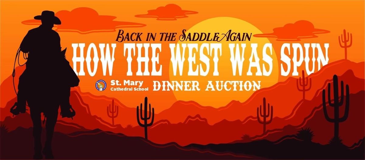 St Mary School Dinner Auction Back in the Saddle Again 