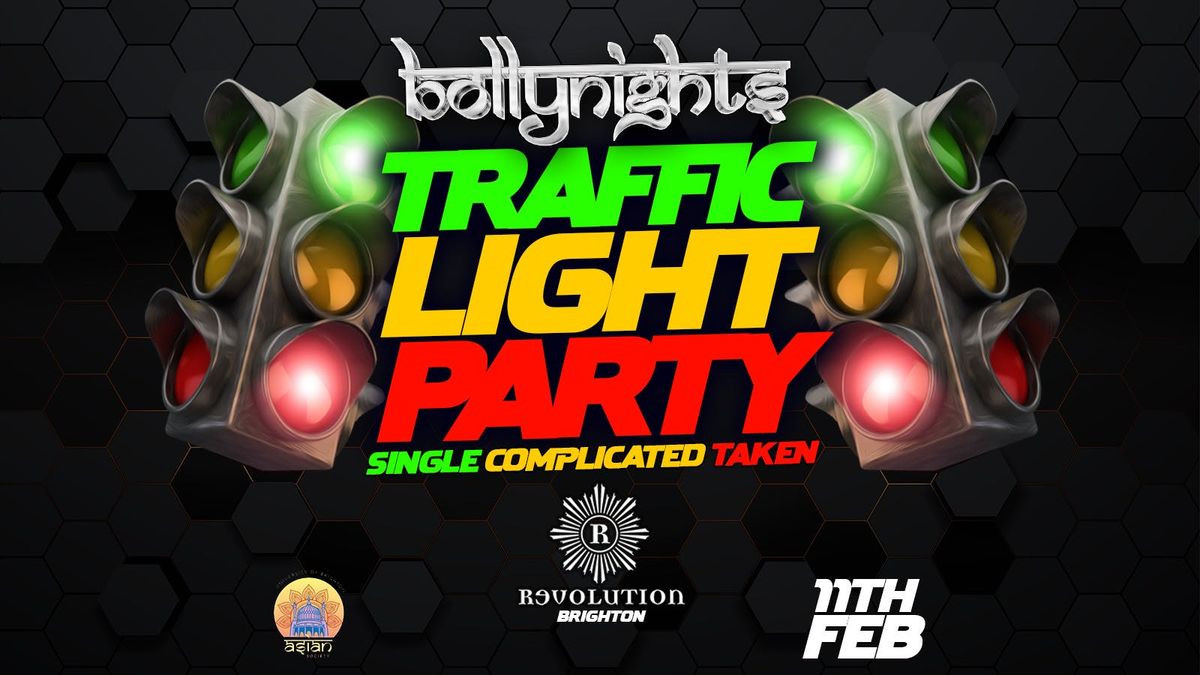 Bollynights Brighton - Traffic Light Party\ud83d\udea6| Tuesday 11th February | Revolution