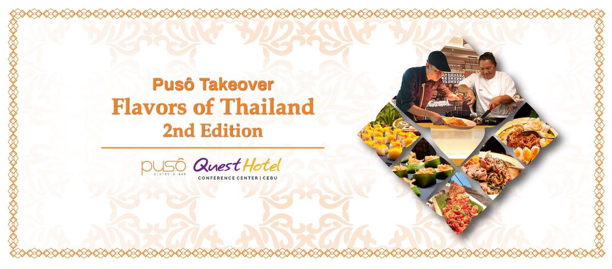 Pus\u00f4 Takeover: Flavors of Thailand 2nd Edition