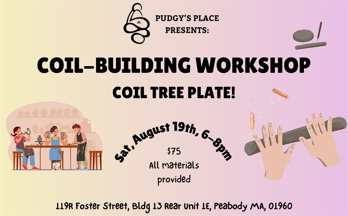 Coil-Building Clay Workshop; Tree Plate!