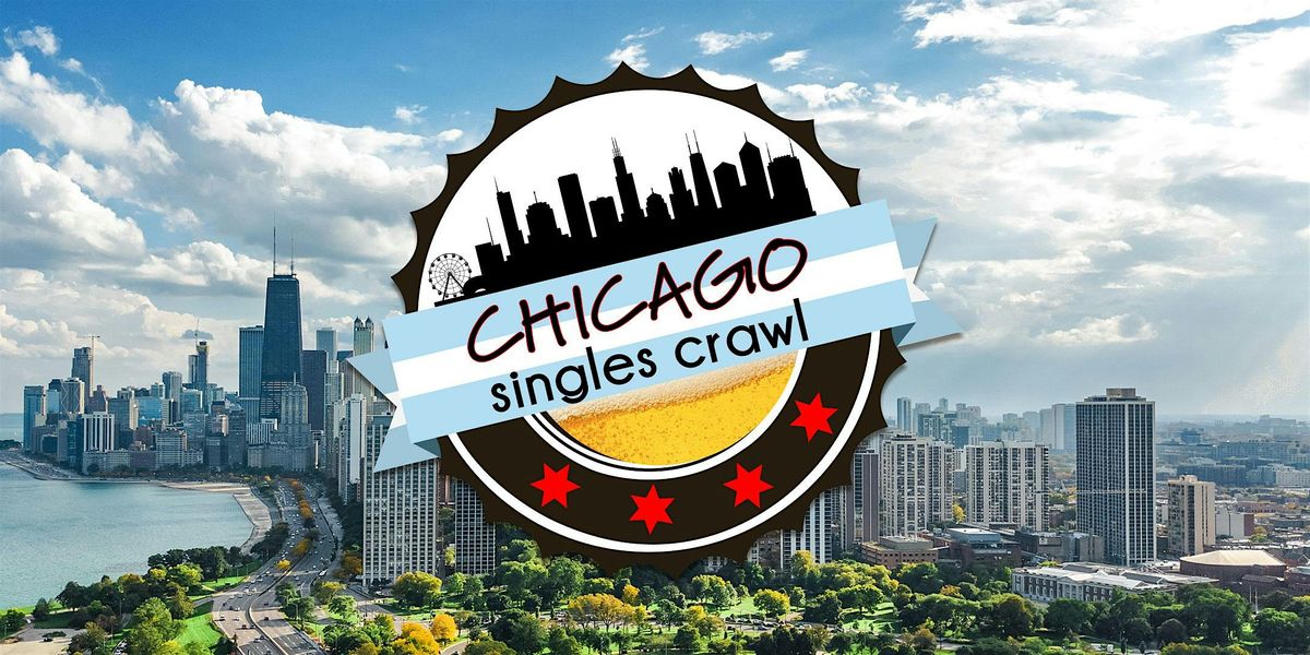 Chicago Singles Bar Crawl - Includes Admission, Welcome Shots & More!