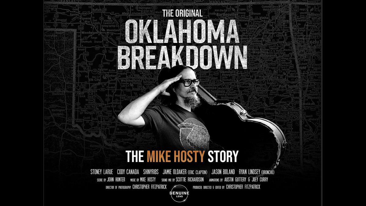 Oklahoma Breakdown - The Mike Hosty Story (Colorado Premiere)