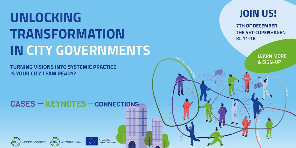 Unlocking Transformation in City Governments