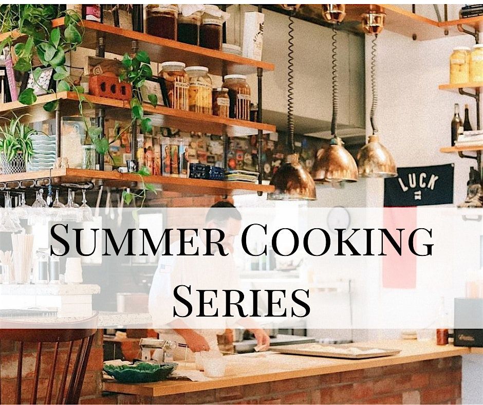 Summer Cooking Series | Chicken