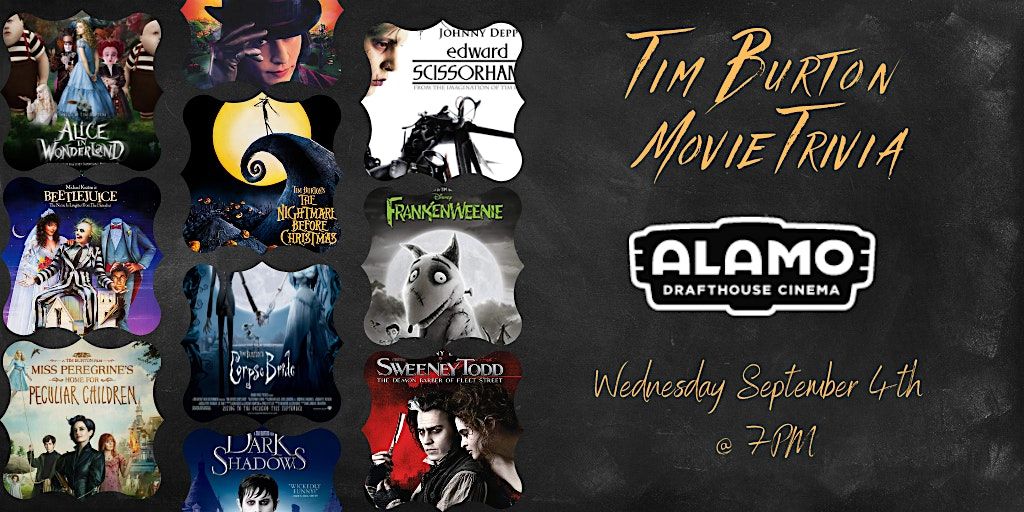 Tim Burton Movies Trivia at Alamo Drafthouse Cinema DC