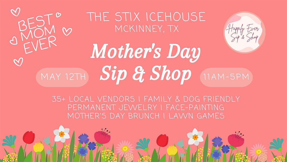 Mckinney Mother's Day Sip & Shop