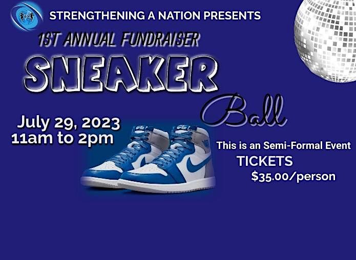 Sneaker Ball - SAN's 1st Annual Fundraiser