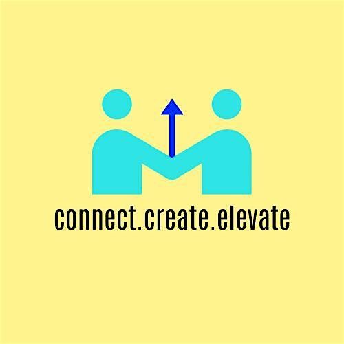 Connect Create Elevate: THE BRANDING EXPERIENCE