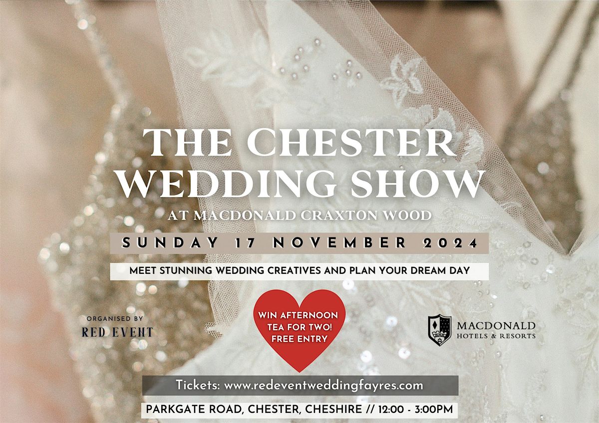 Cheshire & Chester Wedding Fayre at Macdonald Craxton Wood (17th Nov 2024)