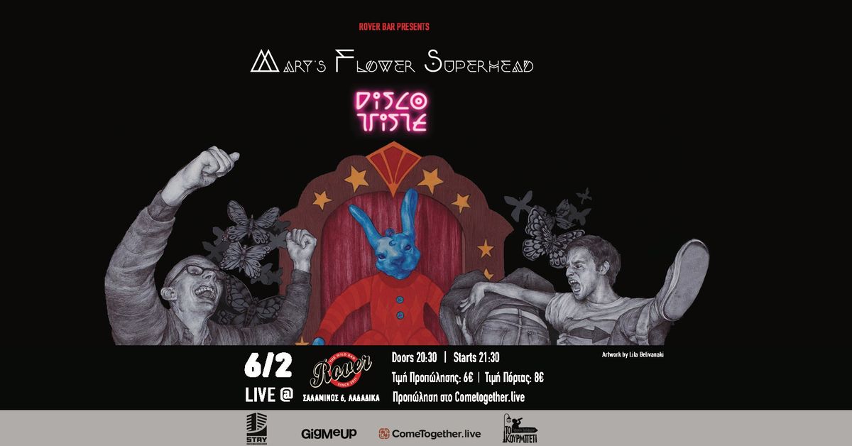 Mary\u2019s flower Superhead & Disco Triste \/\/ THUR. 06.02 \u2022 Live @Rover Bar 