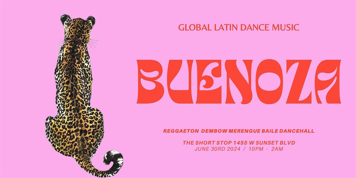 BUENOZA! A GLOBAL LATIN DANCE MUSIC PARTY REGGAETON DEMBOW BAILE MERENGUE