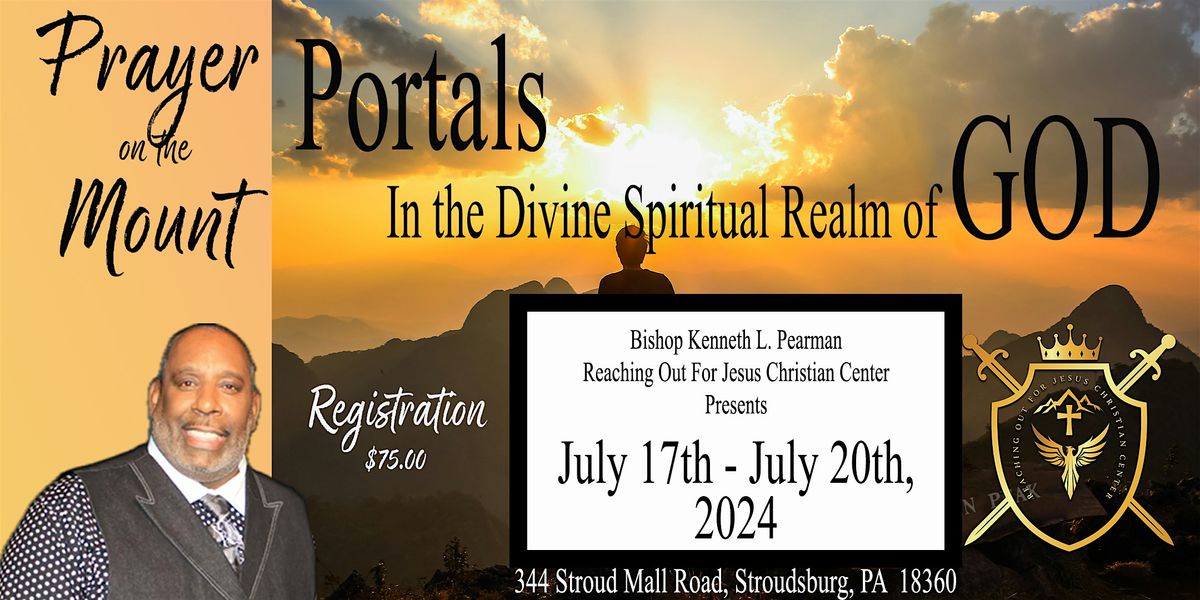 Prayer on the Mount~ PORTALS in the Divine Spiritual Realm of GOD