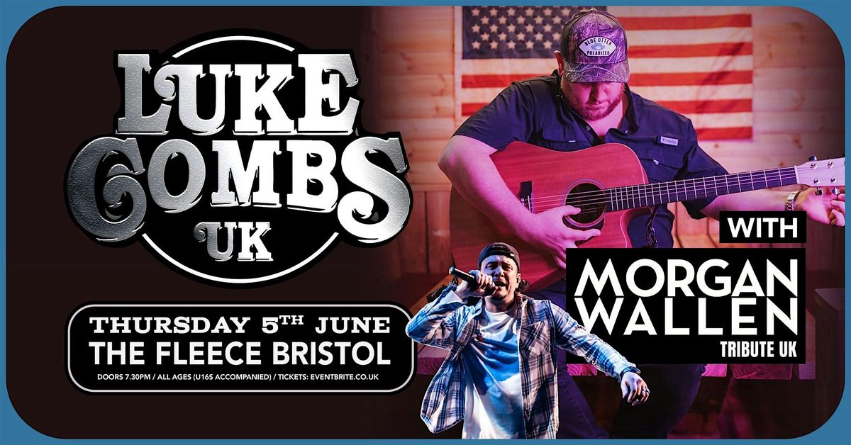 Luke Combs UK Tribute + Morgan Wallen UK